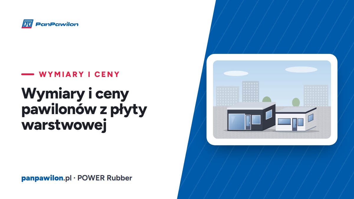 Wymiary i ceny pawilonów z płyty warstwowej — Pan Pawilon