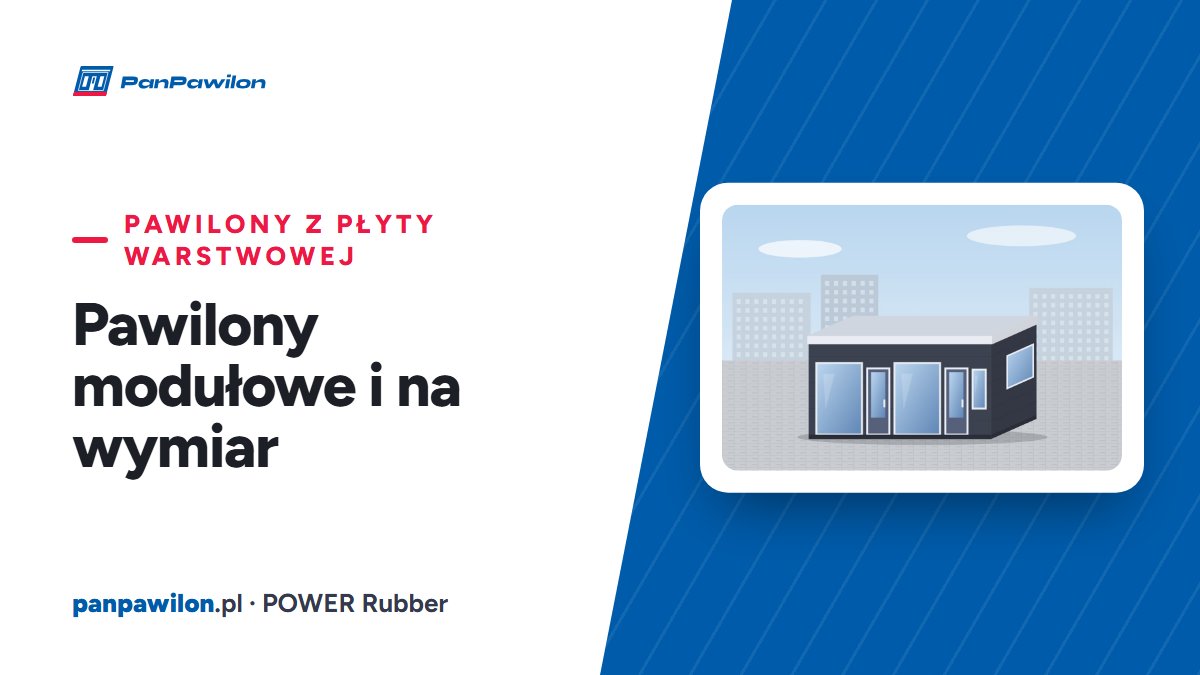 Pawilony modułowe i na wymiar — Pan Pawilon